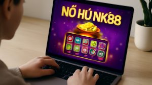 nk88: Trải nghiệm giải trí và mẹo chơi an toàn cho người mới
