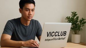 VICCLUB: Hướng dẫn trải nghiệm an toàn, tối ưu và tránh rủi ro thường gặp